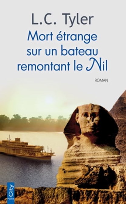Mort étrange sur un bateau remontant le Nil, LC Tyler - Ebook - 9782824642956