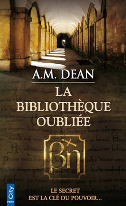 La bibliothèque oubliée, A.M. Dean - Ebook - 9782824643281