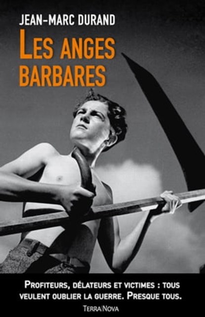 Les anges barbares, Jean-Marc Durand - Ebook - 9782824643694