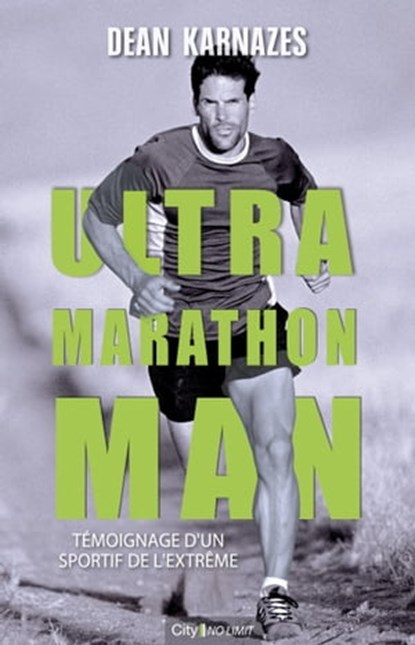 Ultra marathon man, Dean Karnazes - Ebook - 9782824644424