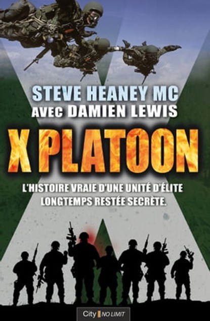 X Platoon, Steve Heaney ; Damien Lewis - Ebook - 9782824645964