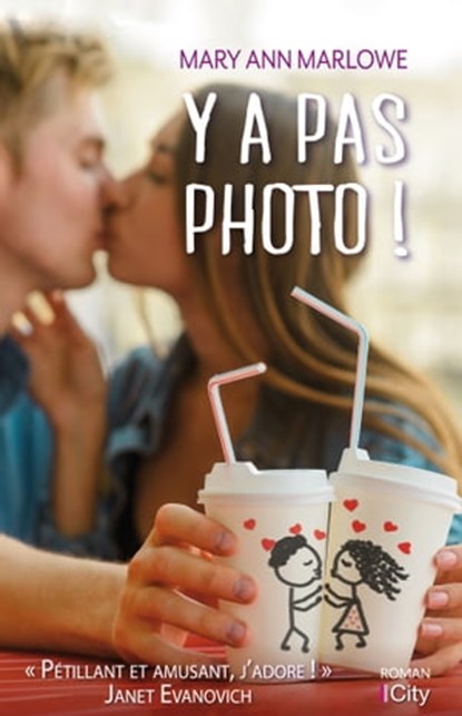 Y a pas photo !, Mary Ann Marlowe - Ebook - 9782824648514
