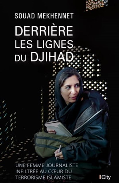 Derrière les lignes du djihad, Souad Mekhennet - Ebook - 9782824648538
