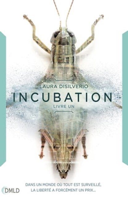 Incubation, Laura DiSilverio - Ebook - 9782824648736