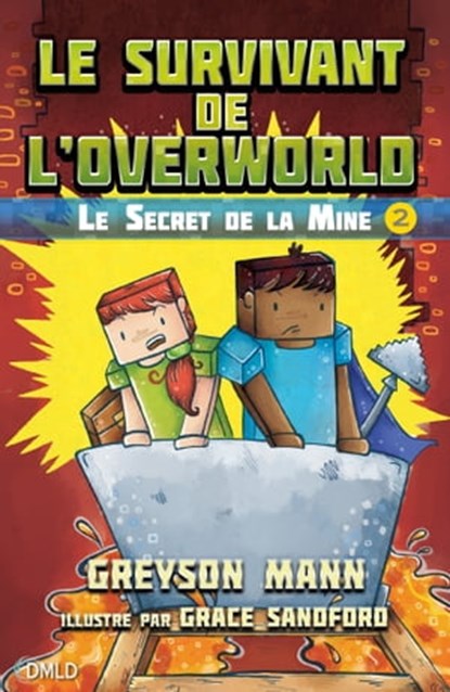 Le survivant de l'Overworld T2, Greyson Mann - Ebook - 9782824648828