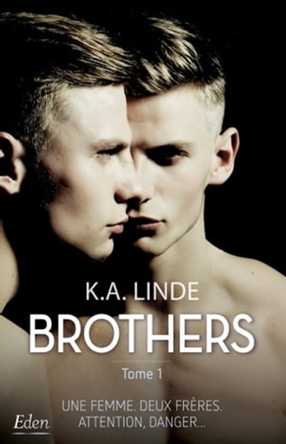Brothers, K.A. Linde - Ebook - 9782824648958