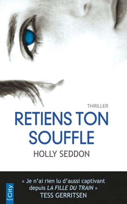 Retiens ton souffle, Holly Seddon - Ebook - 9782824649023