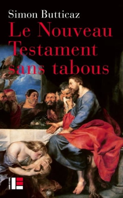 Le Nouveau Testament sans tabous, Simon Butticaz - Ebook - 9782830951493