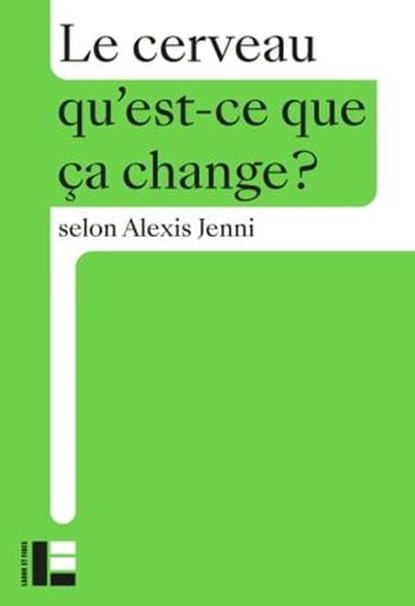 Le cerveau, Alexis Jenni - Ebook - 9782830952759