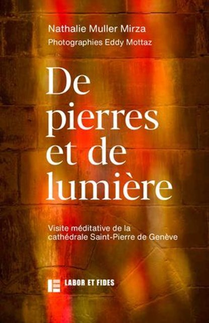 De pierres et de lumière, Nathalie Muller-Mirza ; Charles Bonnet - Ebook - 9782830953145