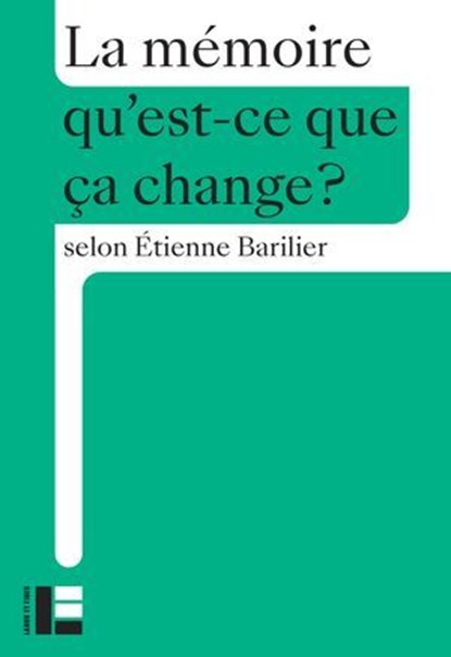 La mémoire, Etienne Barilier - Ebook - 9782830953237