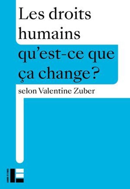 Les droits humains, Valentine Zuber - Ebook - 9782830953244