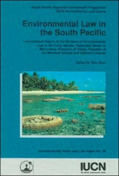 Environmental Law in the South Pacific, niet bekend - Paperback - 9782831701639