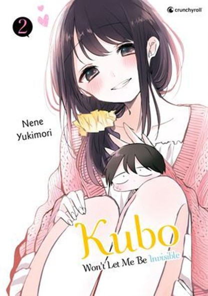 Kubo Won't Let Me Be Invisible – Band 2, Nene Yukimori - Ebook - 9782832445457