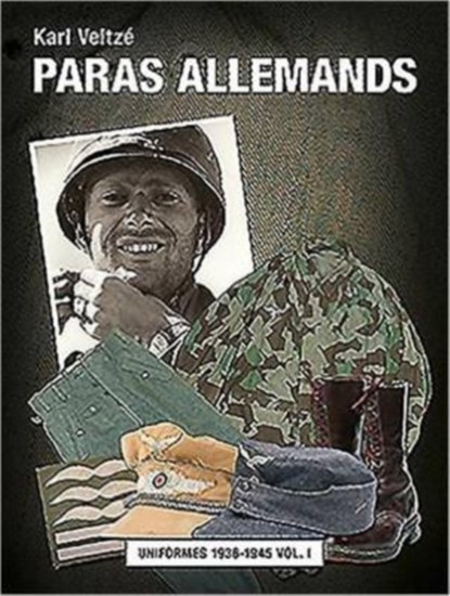 Les Paras Allemands Volume 2, Karl Veltze - Gebonden - 9782840484493