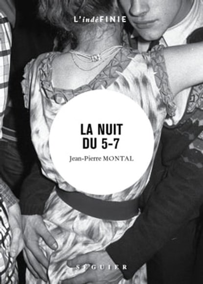 La Nuit du 5-7, Jean-Pierre Montal - Ebook - 9782840498131