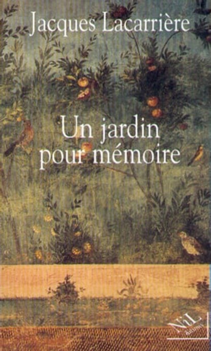 Un jardin pour mémoire, Jacques Lacarrière - Ebook - 9782841114818