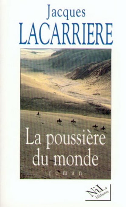 La poussière du monde, Jacques Lacarrière - Ebook - 9782841114825