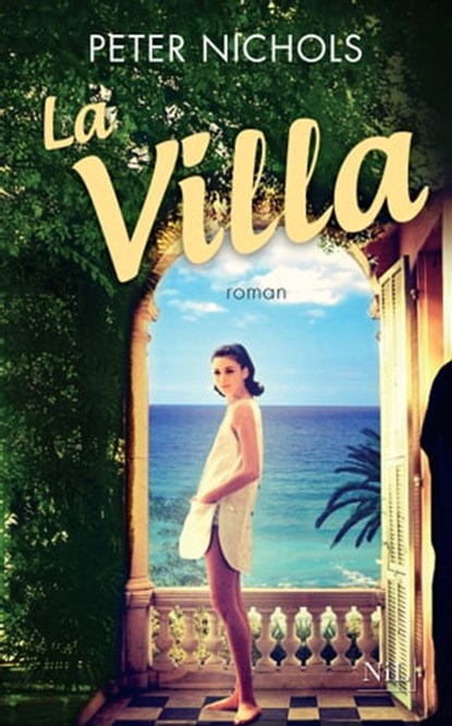 La Villa, Peter Nichols - Ebook - 9782841118946