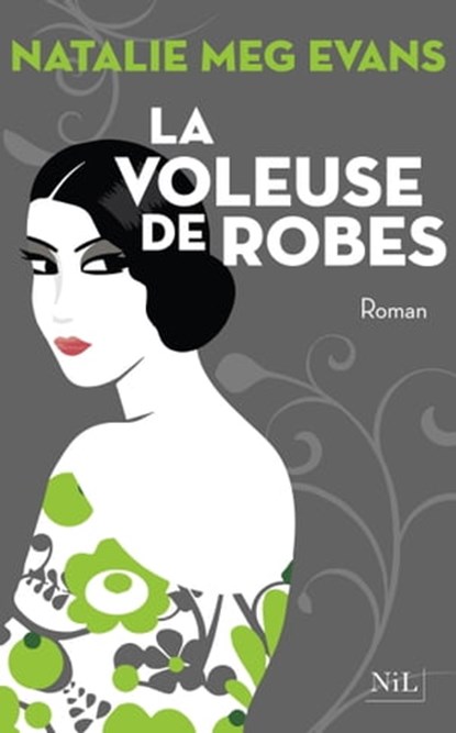 La voleuse de robes, Natalie Meg Evans - Ebook - 9782841119325