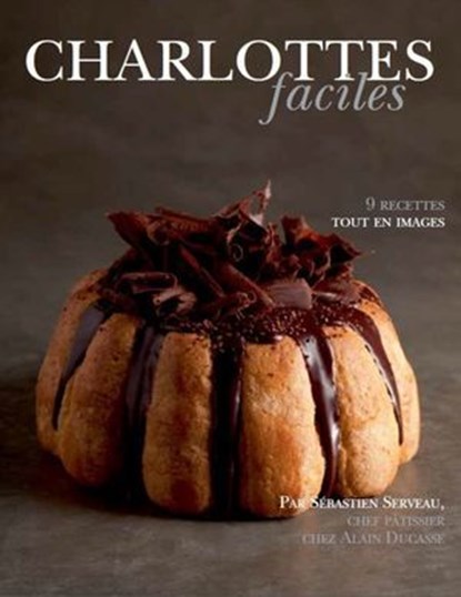 Charlotte facile, Alain Ducasse - Ebook - 9782841236565