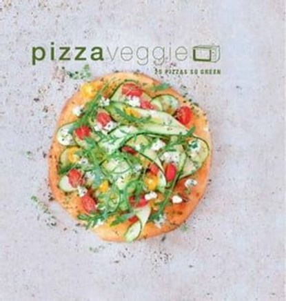 Veggie Pizza, Adèle Hugot - Ebook - 9782841236824