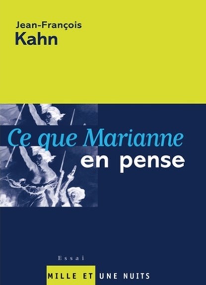 Ce que Marianne en pense, Kahn-J F. - Paperback - 9782842057213