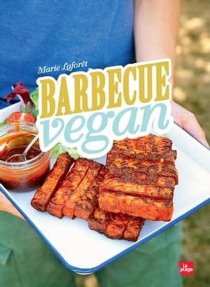 Barbecue vegan, Marie Laforêt - Ebook - 9782842214753