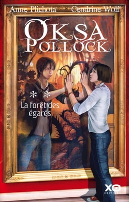Oksa Pollock - tome 2 La forêt des égarés, Anne Plichota ; Cendrine Wolf - Ebook - 9782845638440