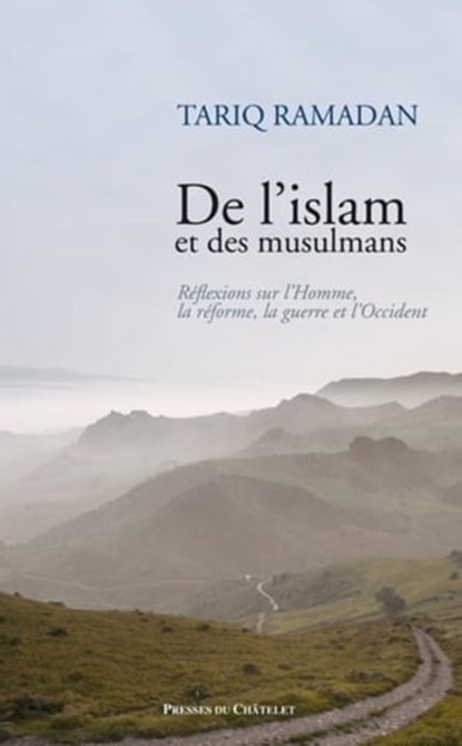 De l'islam et des musulmans, Tariq Ramadan - Ebook - 9782845924208