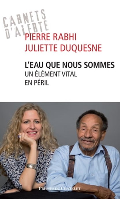 L'eau que nous sommes - Un élément vital en péril, Pierre Rabhi ; Juliette Duquesne - Ebook - 9782845927704