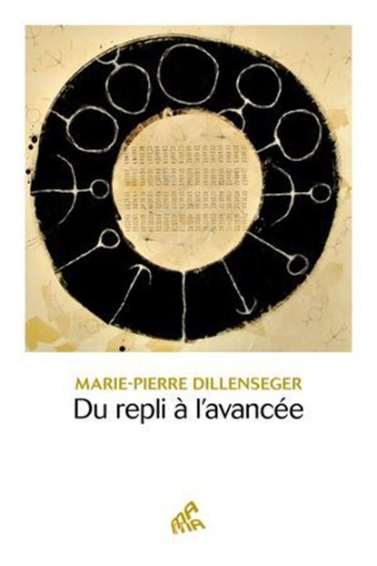 Du repli à l'avancée, Marie-Pierre Dillenseger - Ebook - 9782845945050