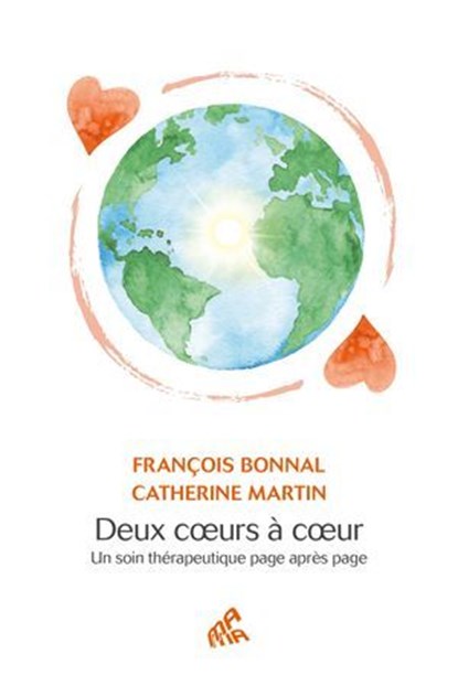 Deux coeurs à coeur, Catherine Martin ; François Bonnal - Ebook - 9782845946811