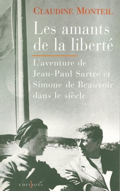 Les Amants de la liberté, Claudine Monteil - Ebook - 9782846123532