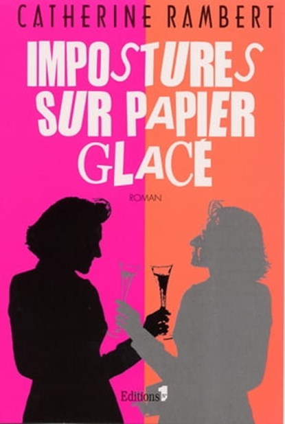 Impostures sur papier glacé, Catherine Rambert - Ebook - 9782846123631