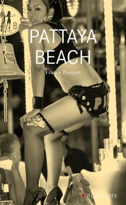 Pattaya beach, Franck Poupart - Ebook - 9782846284738