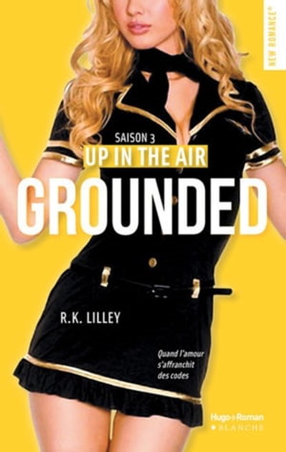 Up in the air - Tome 03, R.K. Lilley - Ebook - 9782846287043
