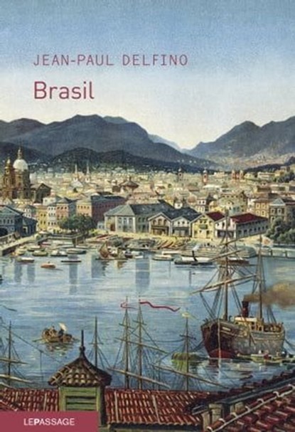 Brasil, Jean-Paul Delfino - Ebook - 9782847422672