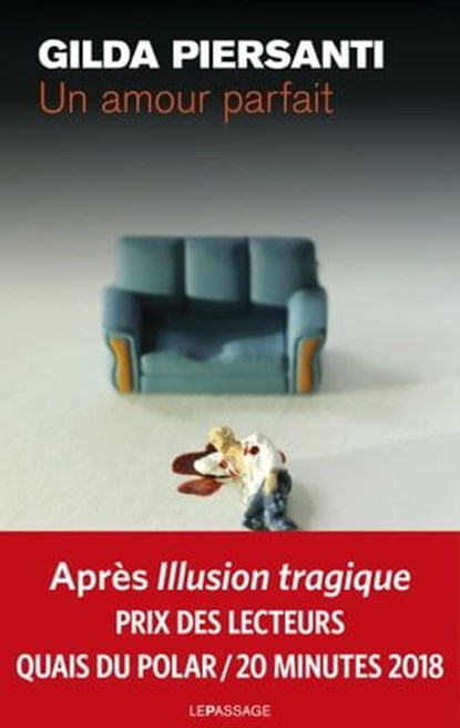 Un amour parfait, Gilda Piersanti - Ebook - 9782847424102