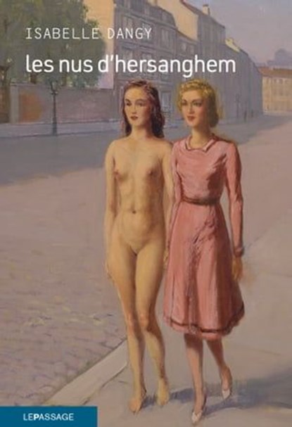 Les Nus d'Hersanghem, Isabelle Dangy - Ebook - 9782847424584