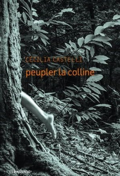 Peupler la colline, Cécilia Castelli - Ebook - 9782847424898