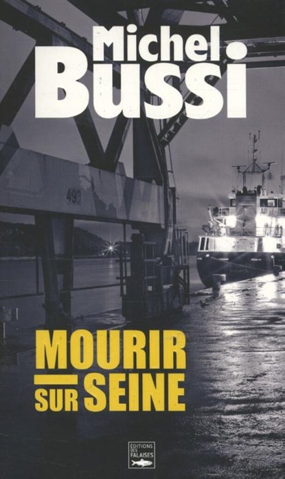 Mourir sur Seine, Michel Bussi - Paperback - 9782848112329