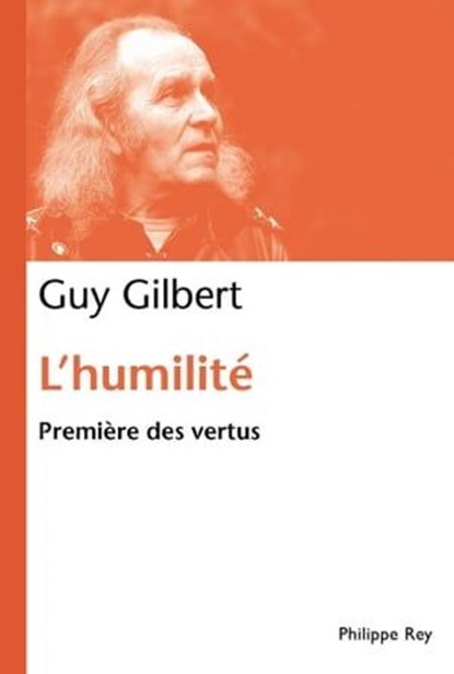 L'Humilité, Guy Gilbert - Ebook - 9782848764061