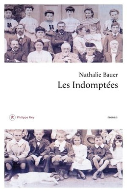 Les Indomptées, Nathalie Bauer - Ebook - 9782848764139