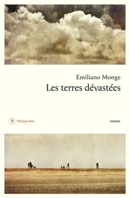 Les terres dévastées, Emiliano Monge - Ebook - 9782848766089