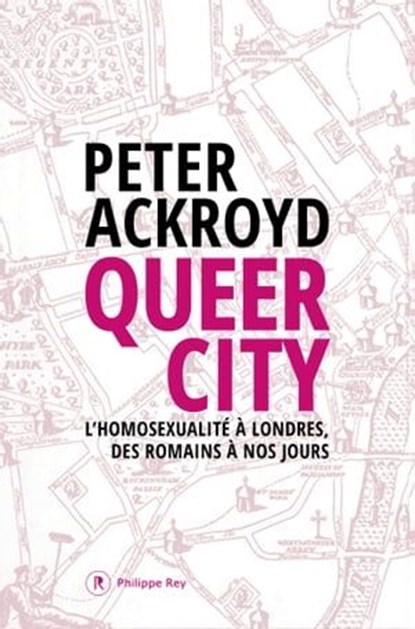 Queer city, Peter Ackroyd - Ebook - 9782848766904