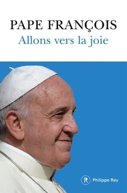 Allons vers la joie, Pape Francois ; Anna Maria Foli - Ebook - 9782848768489