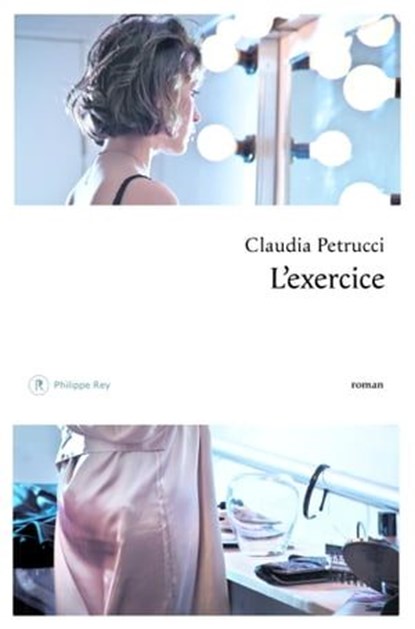 L'exercice, Claudia Petrucci - Ebook - 9782848768526