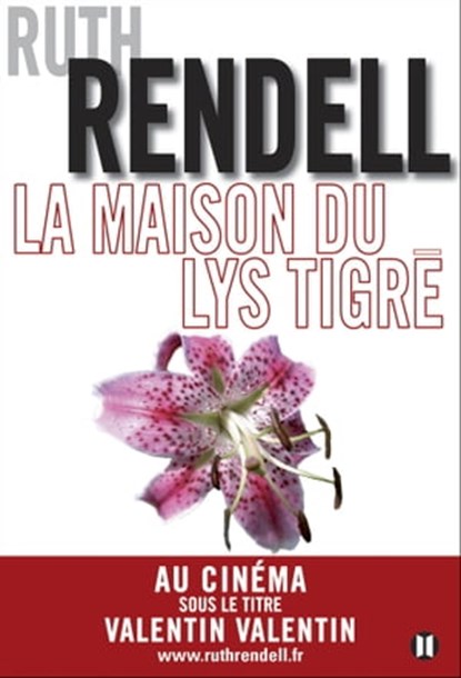 La Maison du lys tigré, Ruth Rendell - Ebook - 9782848932101