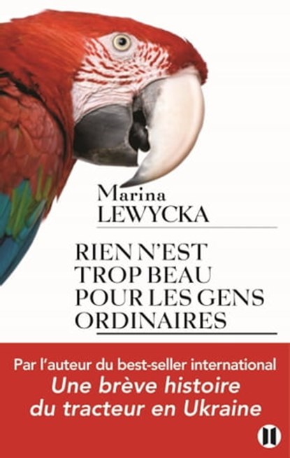 Rien n'est trop beau pour les gens ordinaires, Marina Lewycka - Ebook - 9782848932569